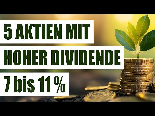 5 günstige Aktien mit hoher Dividendenrendite 7–11% | Hohe Dividendenausschüttungen