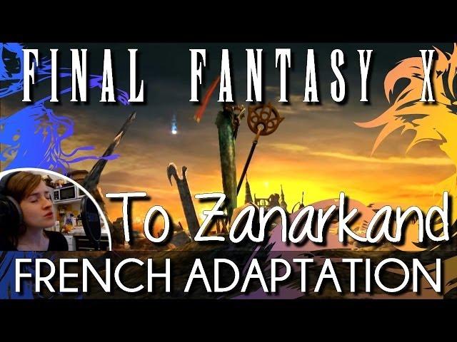  [French] To Zanarkand (The Skies Above) - Final Fantasy X