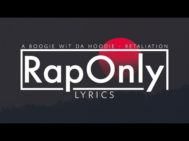 A Boogie Wit Da Hoodie - Retaliation (Lyrics-Lyric Video)