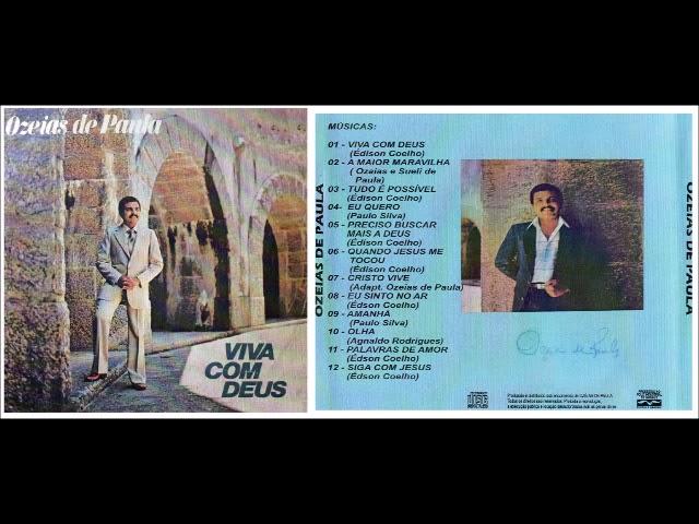 Ozéias de Paula   Viva com Deus   1982   Álbum Completo