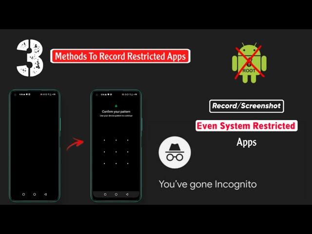 3 Best Methods To Record Restricted Apps | No Root | Record Even System Restrictions