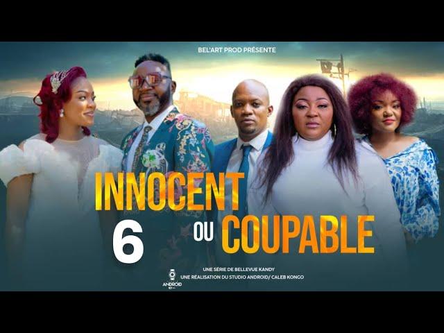 EPiSODE INNOCENT OU COUPABLE 6