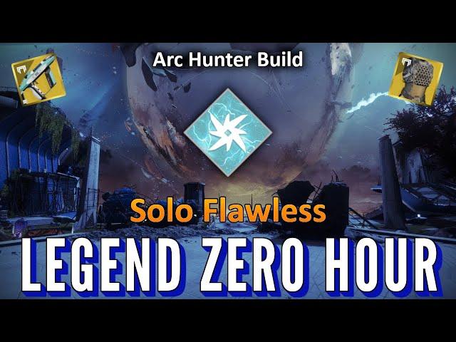 Solo Flawless Legend Zero Hour (Hunter: Arcstrider) [Destiny 2]