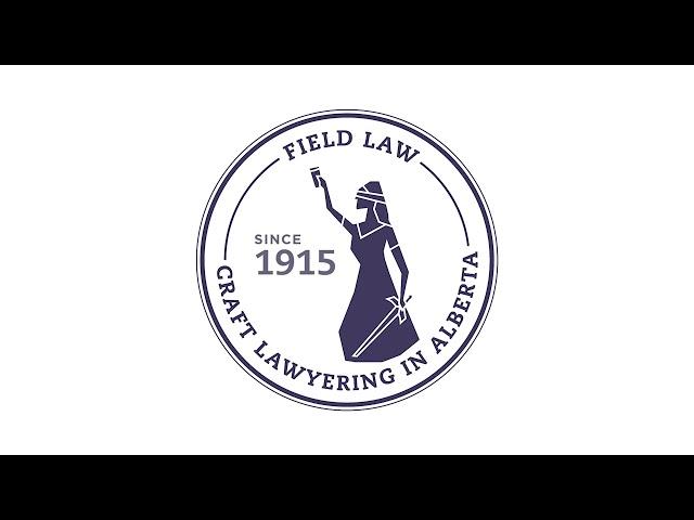 Craft Lawyering in Alberta Since 1915 | Field Law