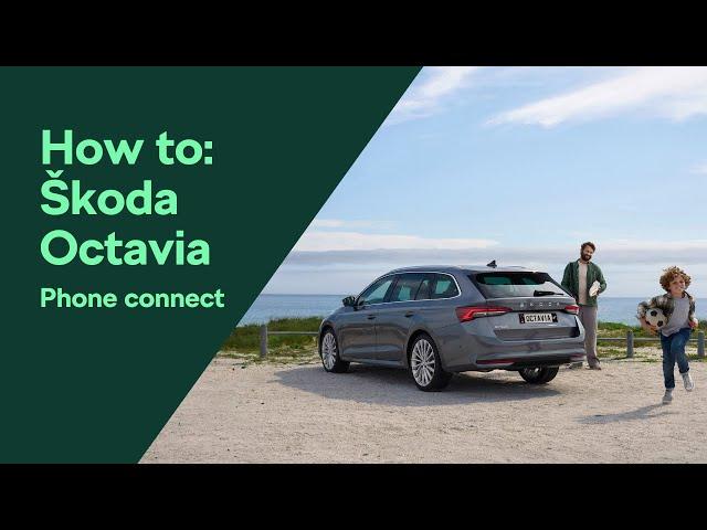 How To: Škoda Octavia Phone Connect