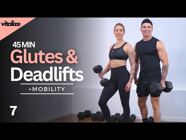 45 Min GLUTES & DEADLIFTS WORKOUT + MOBILITY | Dumbbell Workout | Strength