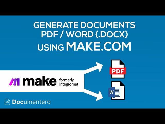 Make.com - Create Word / PDF Documents