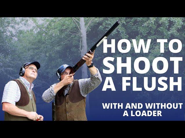 How to shoot a Flush
