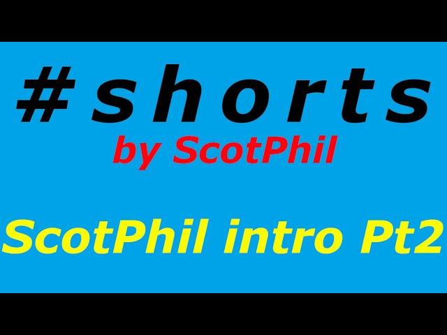 My ScotPhil channel pt2 | like #shorts