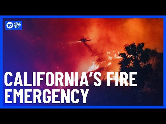 Wildfire Emergency Worsens In California | 10 News First