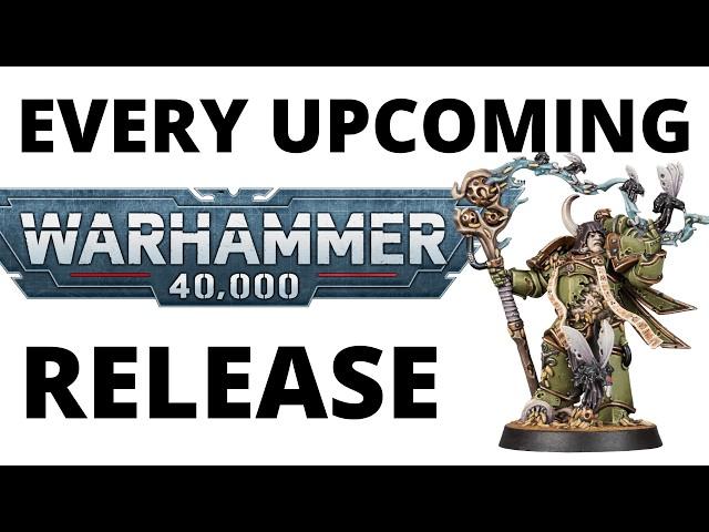 Every Upcoming Warhammer 40K Release - Reveals, Teasers, Leaks Roundup!