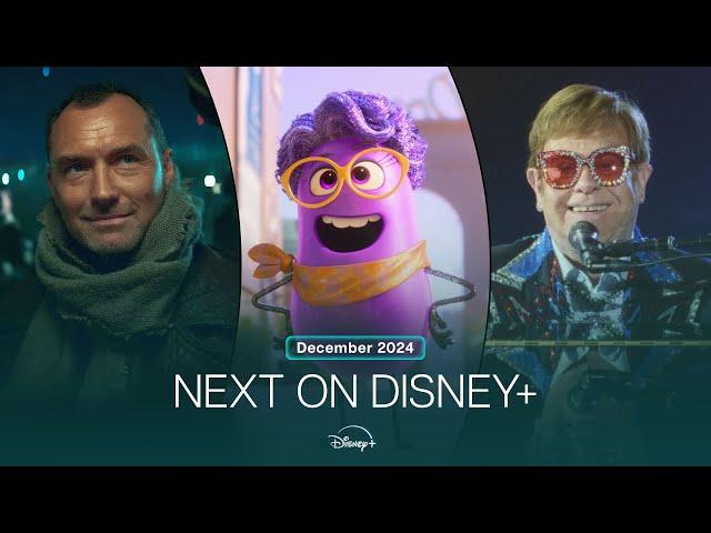 Next On Disney+ | December 2024