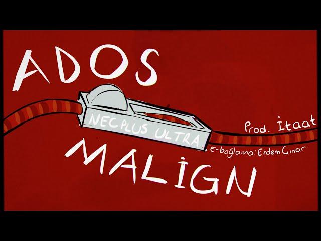 Ados - Malign