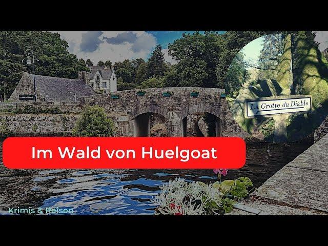 Der Wald von Huelgoat: Sagen von Feen und Riesen.