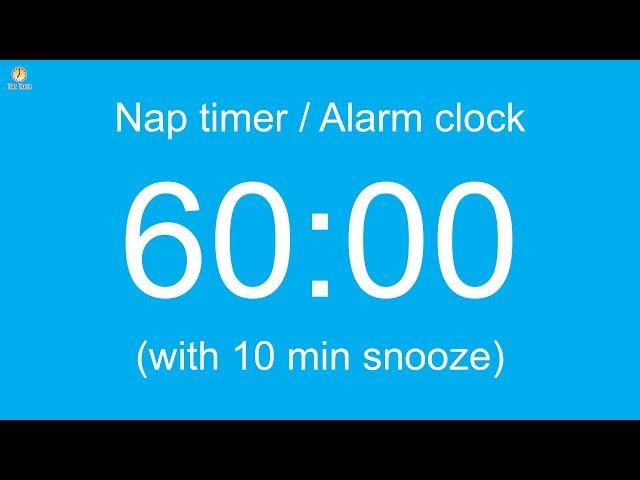 60 min Nap timer / Alarm clock (with 10 min snooze)