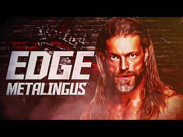 Edge - Metalingus (Entrance Theme)