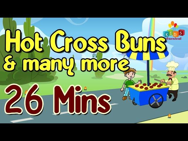 Hot Cross Buns & More || Top 20 Most Popular Nursery Rhymes Collection