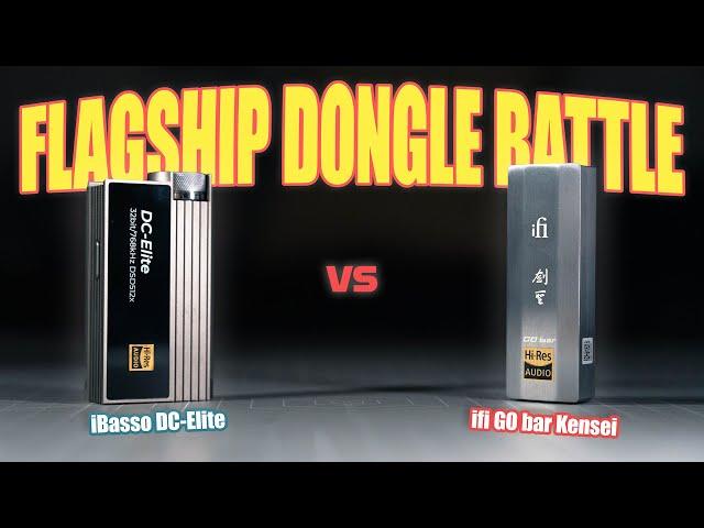 $449 Flagship Dongle DAC Battle: iBasso DC-Elite vs. iFi GO bar Kensei