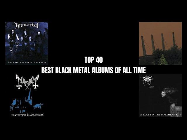 Top 40 Best Black Metal Albums Of All Time