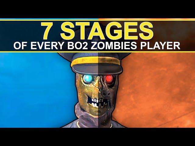 The 7 Stages Of Every BO2 Zombies Player