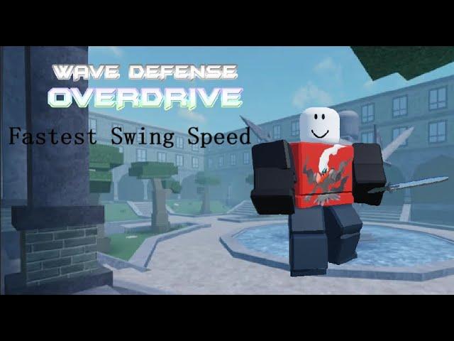 Wave Defense: OVERDRIVE! Fastest swing speed