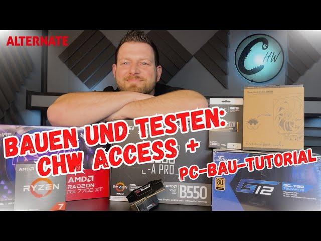 Bauen und Testen: ALTERNATE CHW Access+ [PC bauen Tutorial 2024]