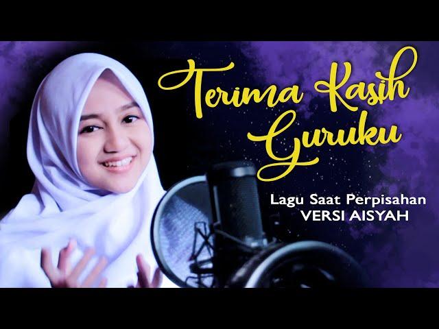 Guruku Versi Cover Aisyah Istri Rasulullah | Haqi Official