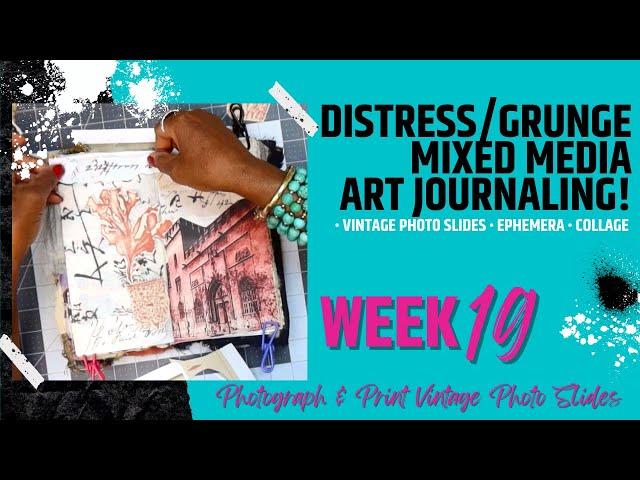 Mixed Media Art Journal + Collage: Explore distress/ grunge techniques in mixed media collage!