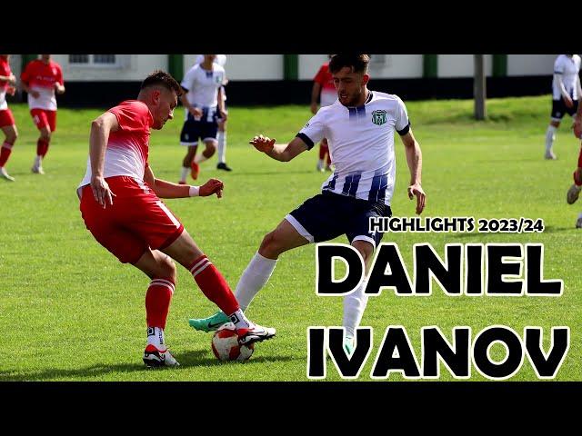 Daniel Ivanov Highlights 2023/24