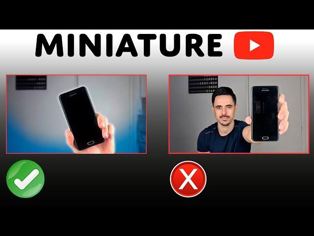 Comment Faire Une Bonne Miniature YouTube : 5 Erreurs A Eviter