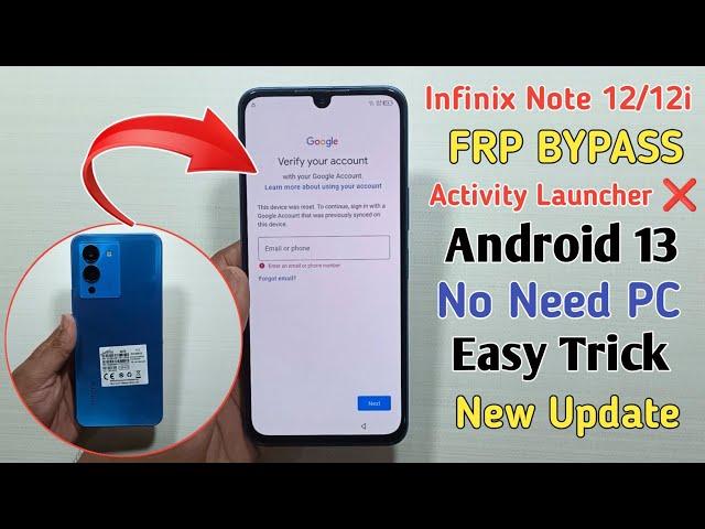 Infinix Note 12 FRP Bypass  Android 13 2024  New Update | Google Account Bypass Without PC