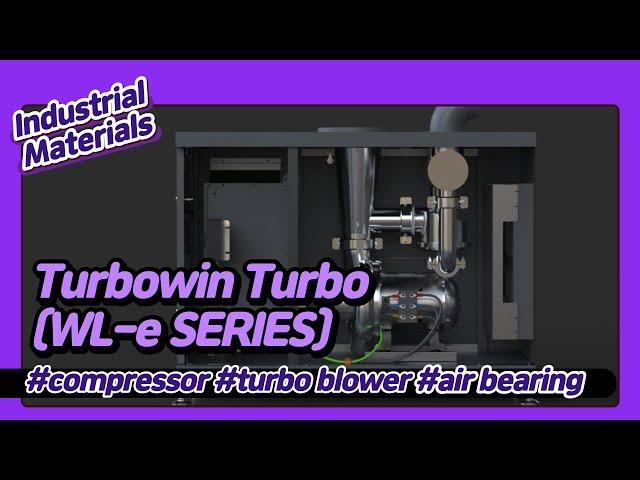 tradeKorea-2021 Online Exhibition : Turbowin Turbo (WL-e SERIES)