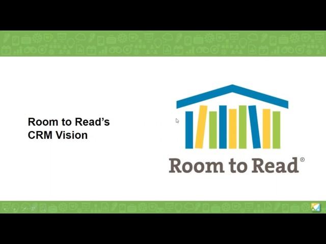 Turning a CRM Vision into Reality - Room to Read and Heller Consulting