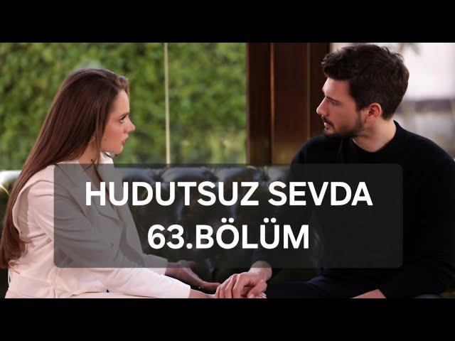 Hudutsuz Sevda 63.Bölüm İnceleme Sezon Finali 15 mayıs 2025 #hudutsuzsevda