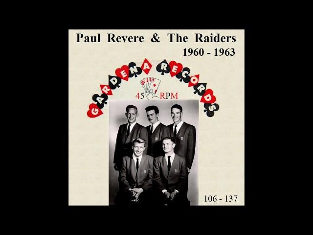 Paul Revere & The Raiders - Gardena 45 RPM Records - 1960 - 1963