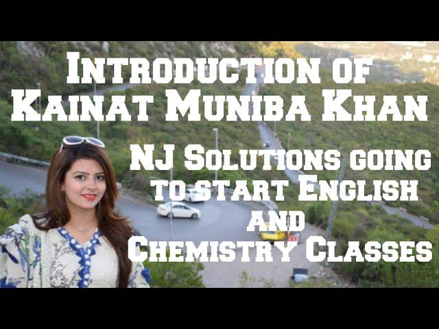 Introduction of Kainat Muniba Khan|NJ Solutions|