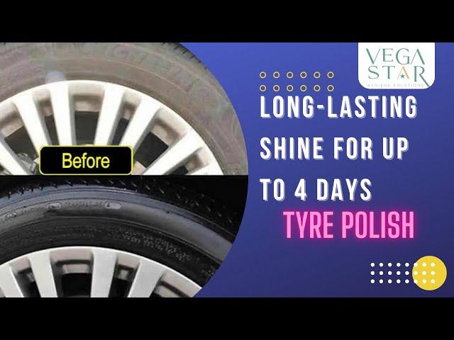 vegastar  Tyre Shine for Bike & Car, Long-Lasting & Dirt Repellant Formula, Ultra Wet Black Shine