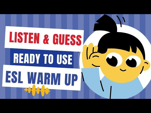 Listen and guess! FUN QUICK warm up activity for beginners! ESL