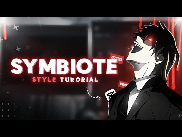 Full Symbiote Style Edit tutorial On CapCut! | Tutorial