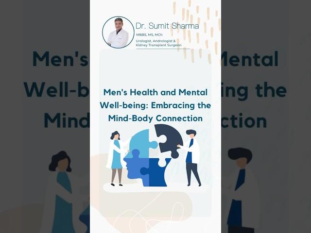 Men’s health & Mental Well-Being | Dr. Sumit Sharma Urologist Gurgaon | Best Urologist in Gurgaon