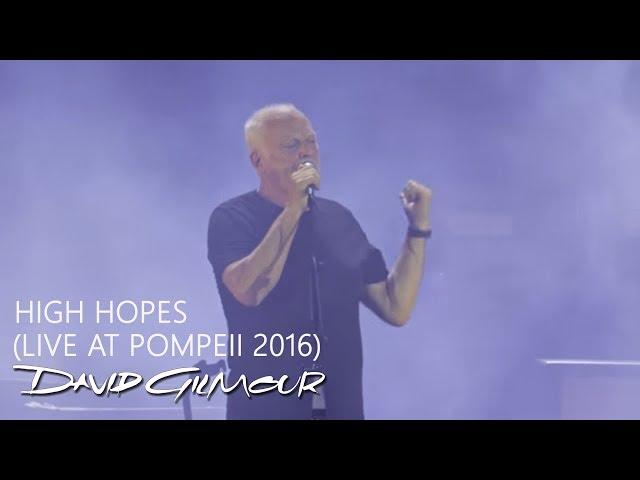 David Gilmour - High Hopes (Live At Pompeii)