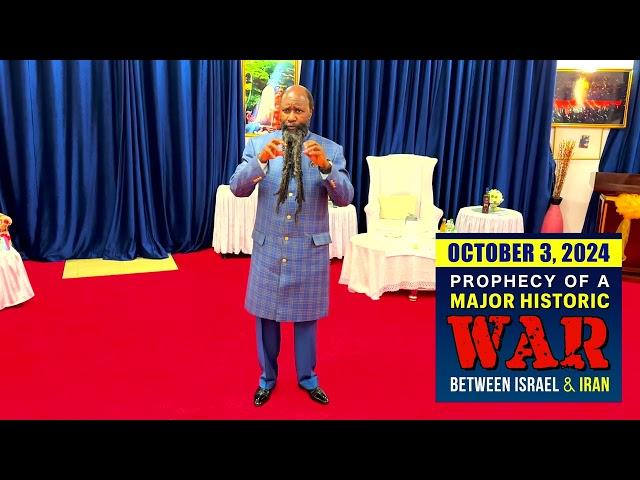 PROPHECY OF A MAJOR HISTORIC WAR BETWEEN ISRAEL & IRAN | OCTOBER 3, 2024