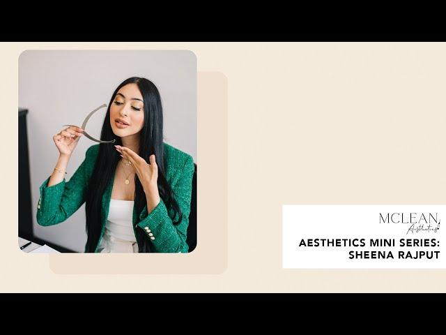 Tips And Techniques From Aesthetic Nurse Injector 2023 - Sheena Rajput | McleanAesthetics.com