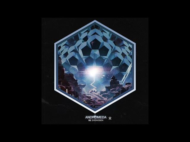 Be Svendsen - Andromeda