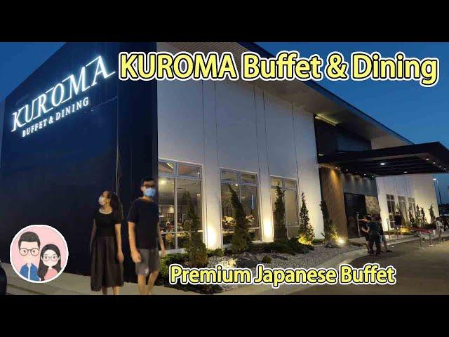 【任拿鲍鱼生蚝刺身】 KUROMA Buffet & Dining Premium 新山首家豪华日式Buffet | Louis & Kim