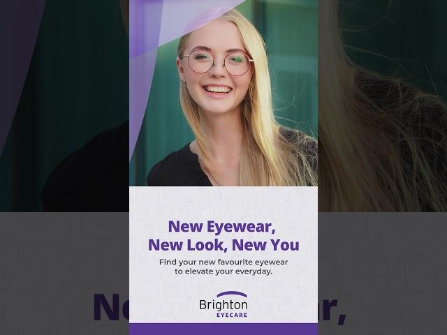 Find Eyewear for Every Style - YXE Vision Group Brighton Eyecare 6s