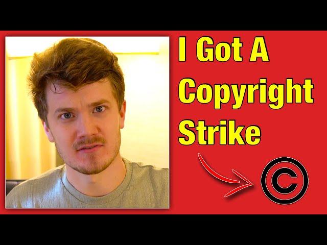 I Got A Copyright Strike and Now Have To Stop...