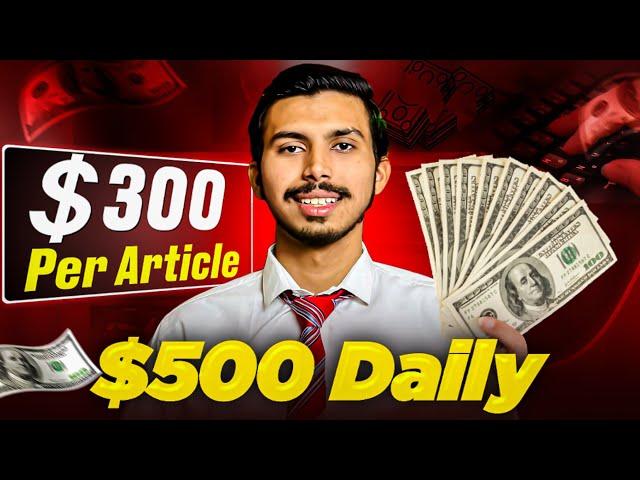 How I Can Make $500/Day by Article Writing in Just 15 Minutes