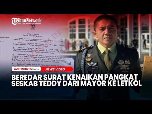 Beredar Surat Kenaikan Pangkat Seskab Teddy dari Mayor ke Letkol