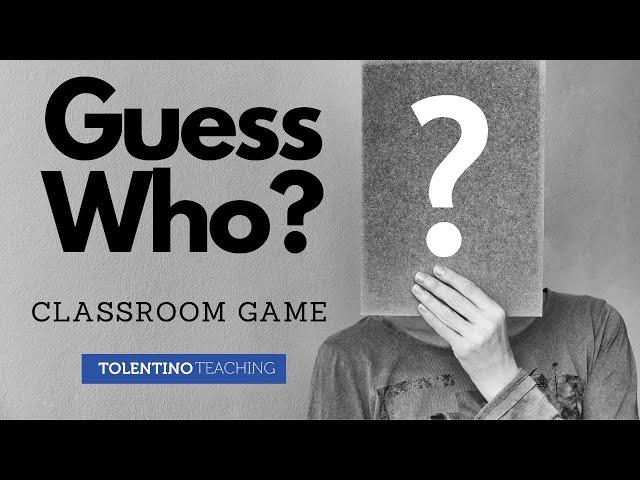 Fun Classroom Game: Guess Who?